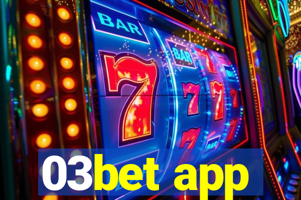 03bet app